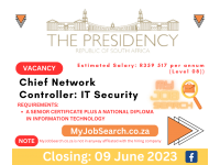 The Presidency of South Africa is hiring a Chief Network Controller: IT Security